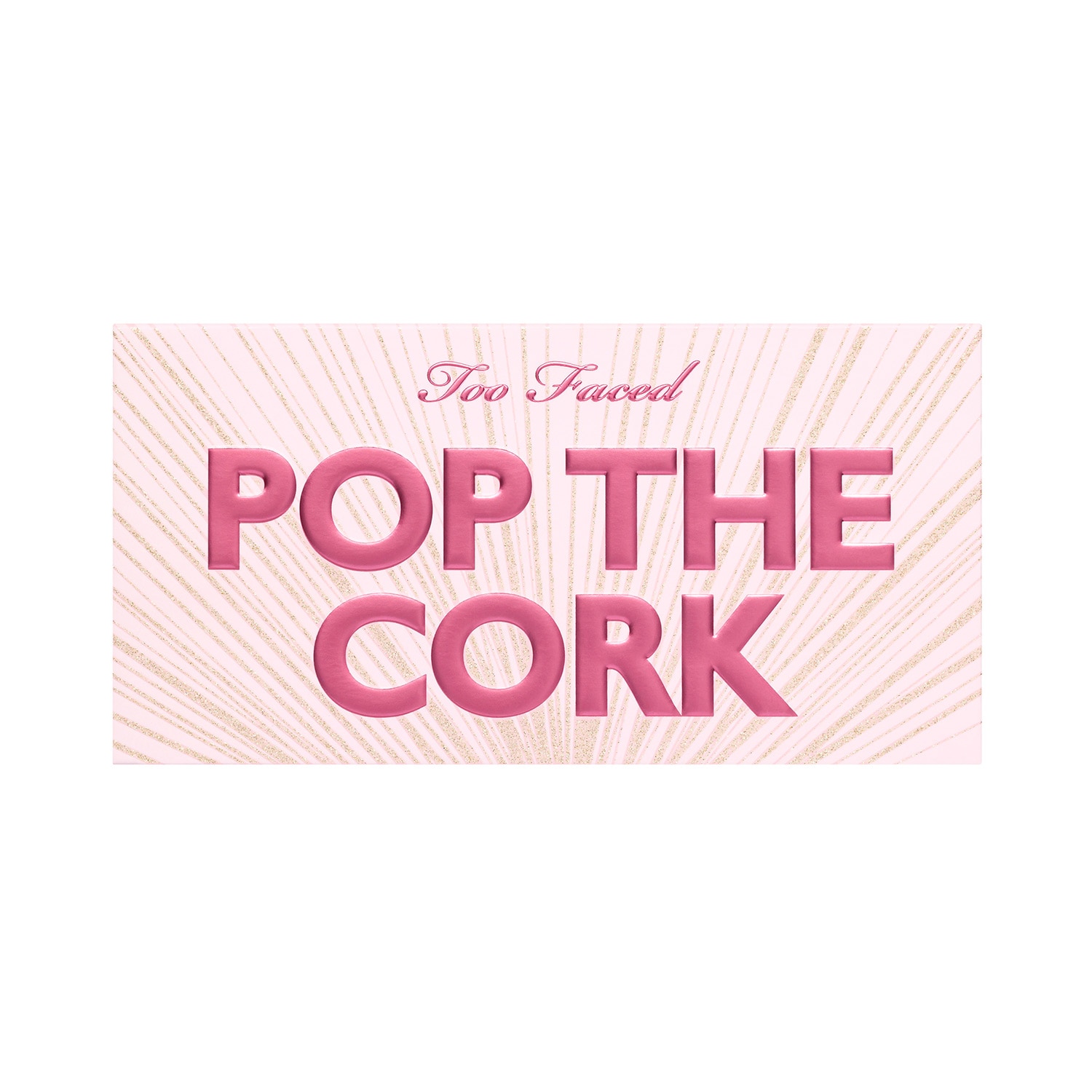 POP THE CORK (SET DE PALETAS PARA OJOS Y ROSTRO CON GLOSS PLUMPER)